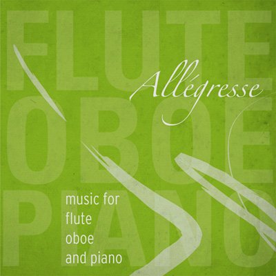 Allégresse: music for flute, oboe and piano