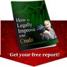 How to Legally Improve Your Credit