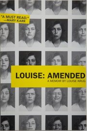 "Louise: Amended" is a memoir by Lawrence author Louise Krug. It chronicles her life after a life-changing brain injury.