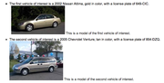 Officials have identified two vehicles of interest in connection with the escape of three inmates in Minneapolis County, a gold 2002 Nissan Altima, license plate number 649-CIC, and a tan 2005 Chevrolet Venture, license plate number 854-DZQ.